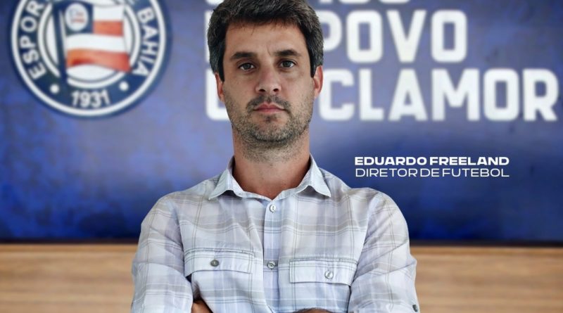 Bahia acerta com Eduardo Freeland, ex-Botafogo, para o cargo de diretor de futebol 7